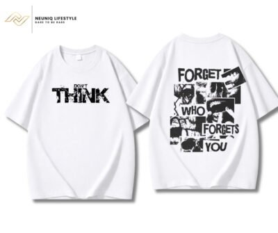 DON’T THINK- WHITE